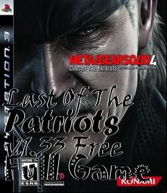 Box art for Last Of The Patriots v1.33 Free Full Game