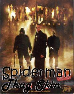 Box art for Spiderman Thug Skin